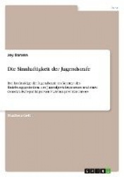 Die Sinnhaftigkeit der Jugendstrafe