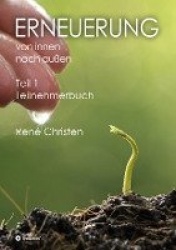 Erneuerung von innen nach außen - Teilnehmerbuch - Teil 1