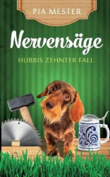 Nervensäge - Hubbis zehnter Fall