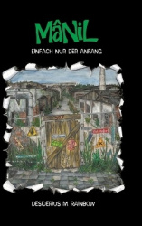 Mânil - Einfach nur der Anfang