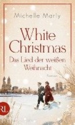 White Christmas - Das Lied der weißen Weihnacht