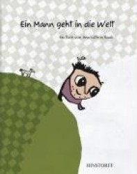 Ein Mann geht in die Welt
