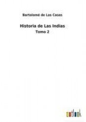 Historia de Las Indias - Tomo 2