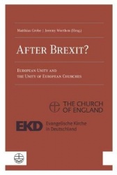 After Brexit? - European Unity and the Unity of European Churches