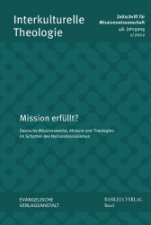 Mission Erfullt? - Deutsche Missionswerke, Akteure Und Theologien Im Schatten Des Nationalsozialismus