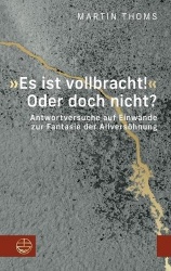 'Es ist vollbracht!'Oder doch nicht?