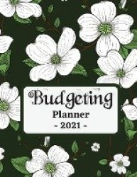 Budgeting Planner 2021 - One Year Financial Planner and Bill Payments, Monthly & Weekly Expense Tracker, Savings and Bill Organi