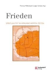 Frieden - Spiritualitat in Verunsicherten Zeiten