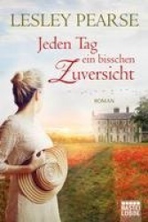 Jeden Tag ein bisschen Zuversicht
