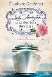 Lady Arrington und der tote Kavalier