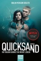 Quicksand: Im Traum kannst du nicht lügen