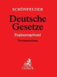 Deutsche Gesetze Ergänzungsband (mit Fortsetzungsnotierung). Inkl. 86. Ergänzungslieferung