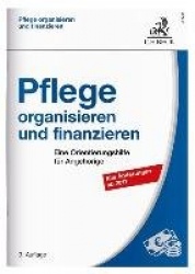 Pflege organisieren und finanzieren
