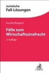 Fälle zum Wirtschaftsstrafrecht