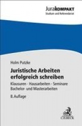 Juristische Arbeiten erfolgreich schreiben