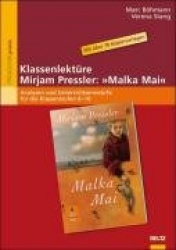 Klassenlektüre Mirjam Pressler: »Malka Mai«
