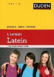 Wissen -Üben - Testen: Latein 1. Lernjahr