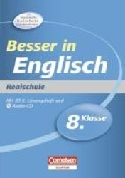 Besser in der Sekundarstufe I Englisch 8. Schuljahr. Realschule