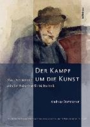 Der Kampf um die Kunst - Max Doerner und sein Reichsinstitut für Maltechnik