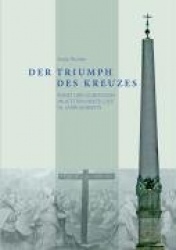 Der Triumph des Kreuzes