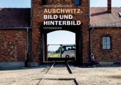 Auschwitz. Bild Und Hinterbild - Fotografien