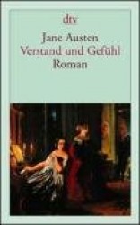 Verstand und Gefühl. ( Sinn und Sinnlichkeit)