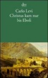 Christus kam nur bis Eboli