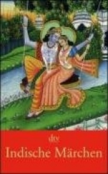 Indische Märchen und Götterlegenden