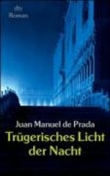 Trügerisches Licht der Nacht