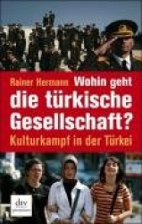 Wohin geht die türkische Gesellschaft?