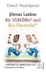 Kleines Lexikon für MiMiMis und Bio-Deutsche
