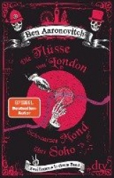 Die Flüsse von London - Schwarzer Mond über Soho