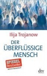Derüberflüssige Mensch