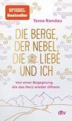 Die Berge, der Nebel, die Liebe und ich