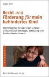 Recht und Förderung für mein behindertes Kind