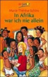 In Afrika war ich nie allein