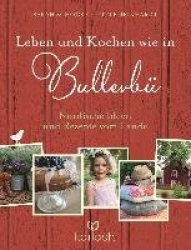 Leben und Kochen wie in Bullerbü