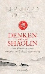 Denken wie ein Shaolin