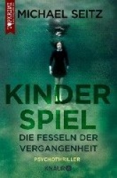 Kinderspiel - Die Fesseln der Vergangenheit