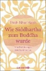 Wie Siddhartha zum Buddha wurde