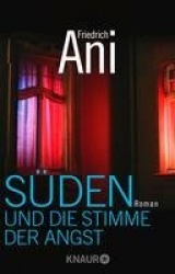 Süden und die Stimme der Angst