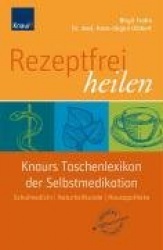 Rezeptfrei heilen