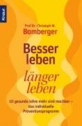 Besser leben, länger leben