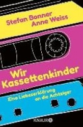 Wir Kassettenkinder