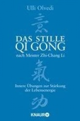 Das stille Qi Gong nach Meister Zhi-Chang Li