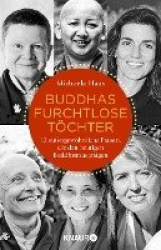 Buddhas furchtlose Töchter