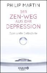 Der Zen-Weg aus der Depression