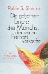 Die geheimen Briefe des Mönchs, der seinen Ferrari verkaufte