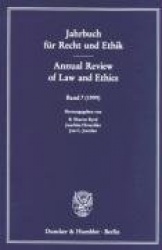 Jahrbuch für Recht und Ethik - Annual Review of Law and Ethics. - Bd. 7 (1999). Themenschwerpunkt: Der analysierte Mensch - The 