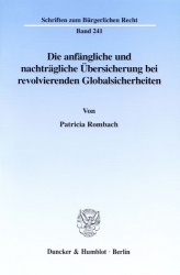 Die anfängliche und nachträgliche Übersicherung bei revolvierenden Globalsicherheiten.